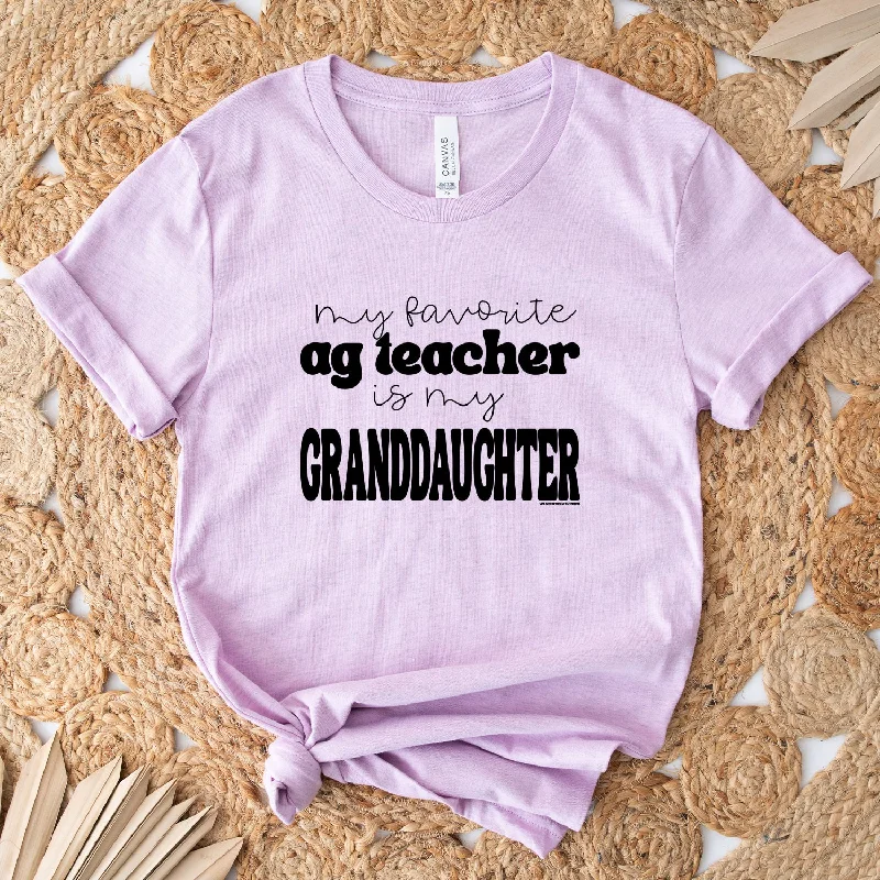 My Favorite Ag Teacher Is My Granddaughter T-Shirt (XS-4XL) - Multiple Colors!